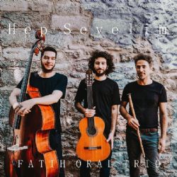 Fatih Oral Trio müzikleri