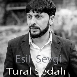 Tural Sedalı Esil Sevgi albüm indir